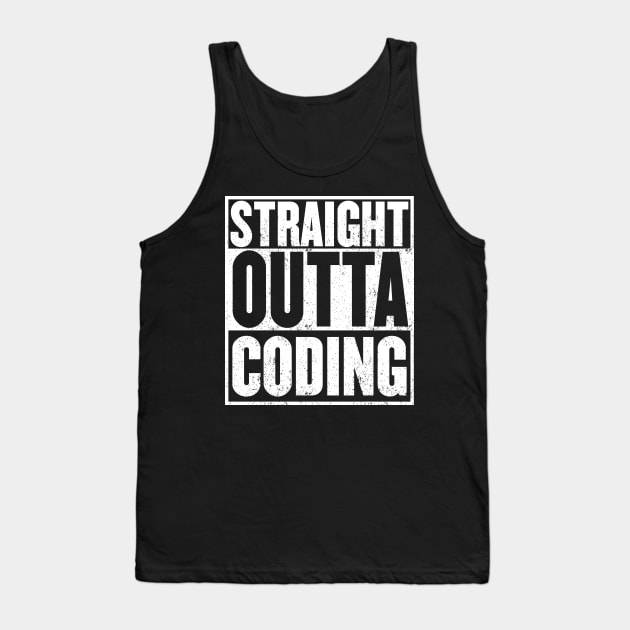 Straight Outta Coding Shirt for Developers Tank Top by mangobanana